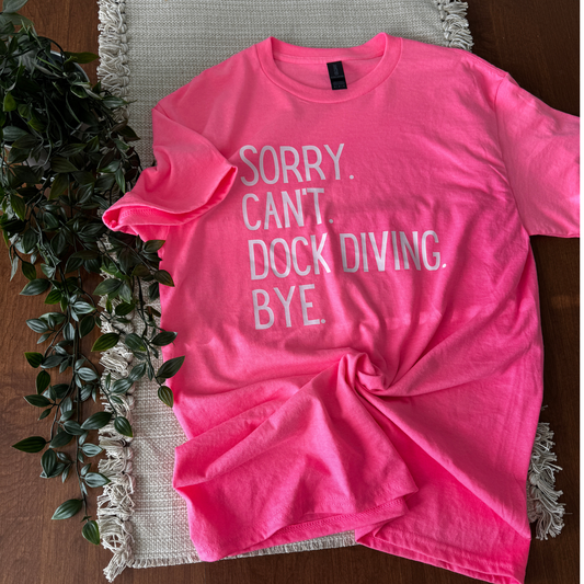 Sorry. Can't. Dock Diving. Bye